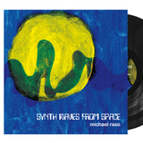 Michael Raso - Synth Waves From Space (Limited Edition Vinyl)